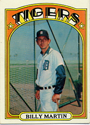 1972 Topps Baseball Cards      033      Billy Martin MG